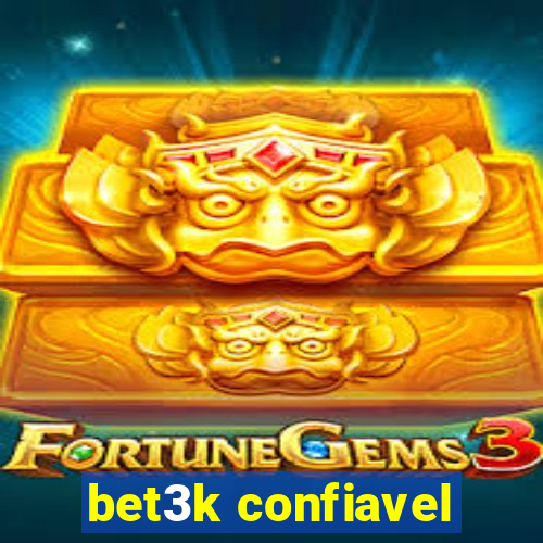 bet3k confiavel